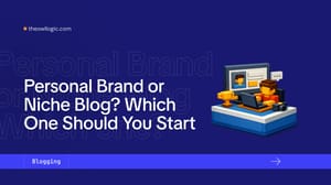 personal brand blog or niche blogs in 2026