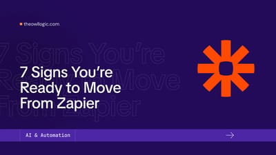 7 signs you're ready to move from Zapier