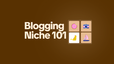 how to choose a blogging niche