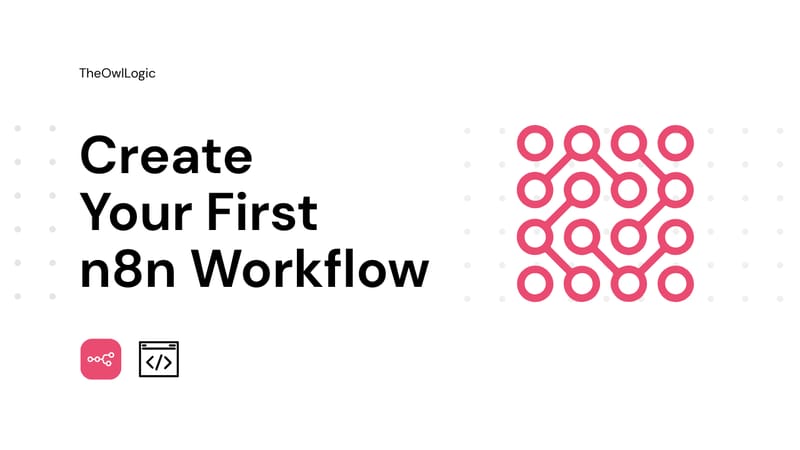 create your first n8n workflow