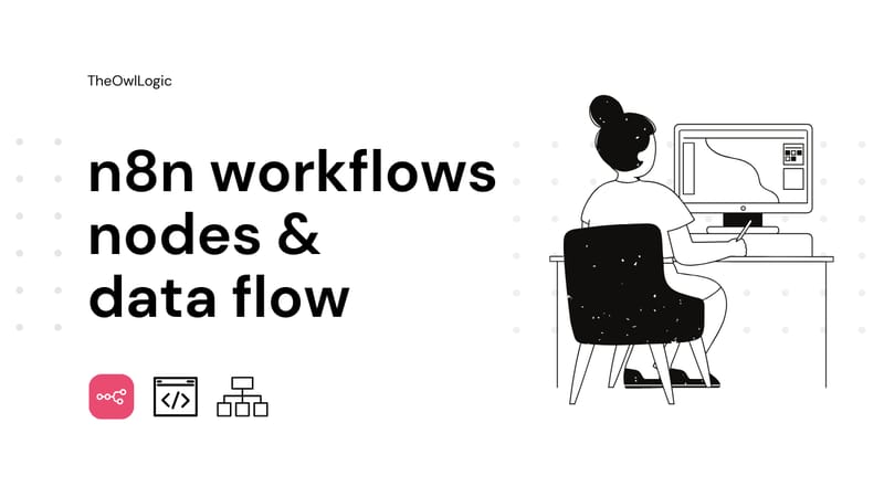 n8n workflows, nodes and data flow