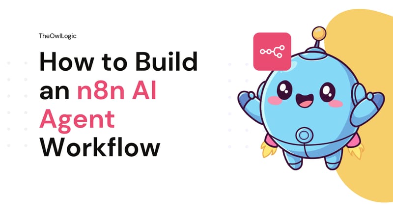 How to build an n8n AI Agent in 2026