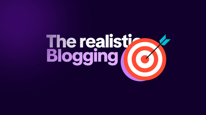 realistic blogging goals